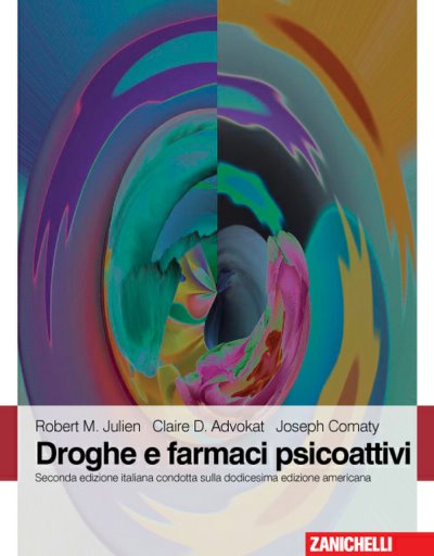 Droghe e farmaci psicoattivi - Seconda edizione